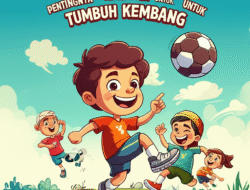 Pentingnya Olahraga untuk Tumbuh Kembang