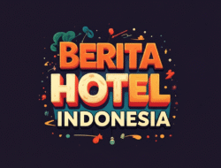 Berita hotel indonesia