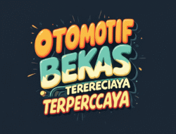 Otomotif bekas terpercaya