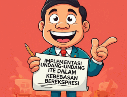 Implementasi Undang-Undang ITE dalam Kebebasan Berekspresi
