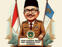 Peran Gubernur sebagai Wakil Pemerintah Pusat di Daerah