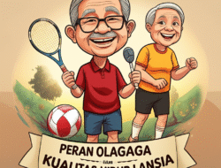 Peran Olahraga dalam Meningkatkan Kualitas Hidup Lansia