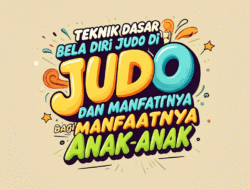 Teknik Dasar Bela Diri Judo dan Manfaatnya bagi Anak-anak