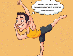 Manfaat Yoga untuk Atlet dalam Meningkatkan Fleksibilitas dan Konsentrasi