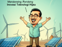 Peran Pemerintah dalam Mendorong Inovasi Teknologi Hijau