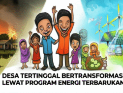 Desa Tertinggal Bertransformasi lewat Program Energi Terbarukan