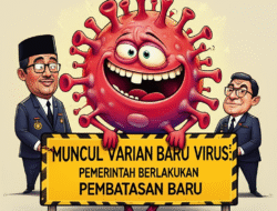 Muncul Varian Baru Virus: Pemerintah Berlakukan Pembatasan Baru