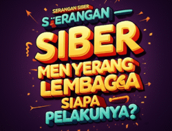 Serangan Siber Menyerang Lembaga Negara: Siapa Pelakunya?
