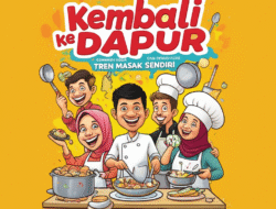 Kembali ke Dapur: Generasi Muda dan Tren Masak Sendiri