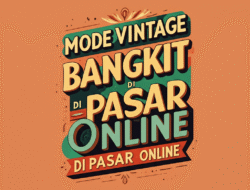 Mode Vintage Bangkit Lagi di Pasar Online