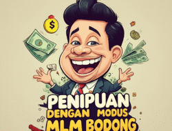 Penipuan dengan Modus MLM Bodong: Bisnis yang Menjanjikan Tapi Menipu