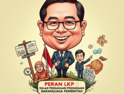 Peran LKPP dalam Pengadaan Barang/Jasa Pemerintah