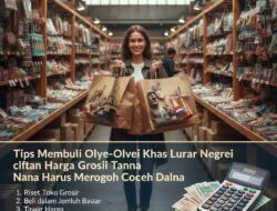 Tips Membeli Oleh-oleh Khas Luar Negeri dengan Harga Grosir Tanpa Harus Merogoh Kocek Dalam